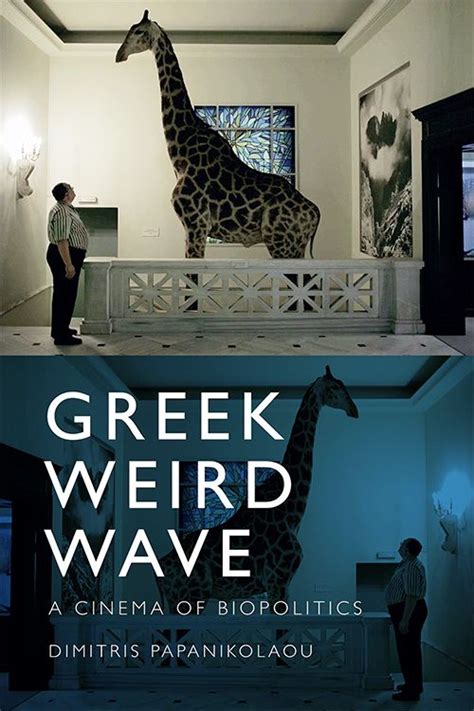 greek weird wave|The 10 essential films from the ‘Greek Weird Wave’.